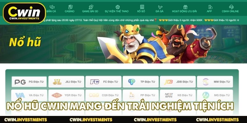 Nổ hũ CWIN mang đến trải nghiệm tiện ích